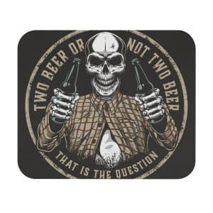 Mouse Pad (Rectangle) Two beer or not two beer